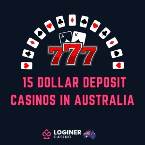 15 dollar deposit casinos in australia