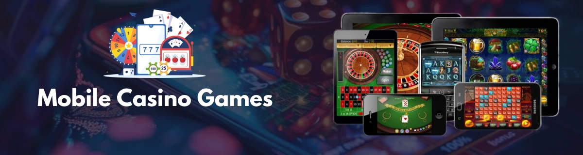 Mobile Casino Games